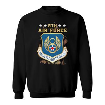 8Th Air Force Eighth Air Force Sweatshirt - Thegiftio UK