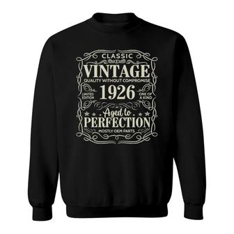96Th Birthday Vintage Perfection Aged 1926 96 Yrs Old Sweatshirt | Mazezy