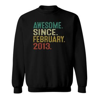 9Th Birthday Gifts Vintage Awesome Since February 2013 Ver2 Sweatshirt | Mazezy