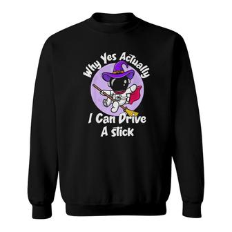Actually I Can Drive A Stick Halloween Witch Astronaut Gift Sweatshirt | Mazezy