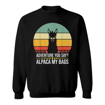Adventure Alpaca My Bags Alpaca Sweatshirt | Mazezy