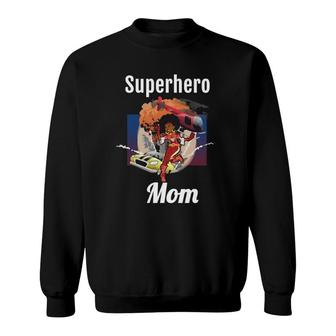 African American Black Superhero Mom Action Sweatshirt | Mazezy