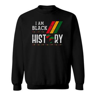 African Roots American Pride Gift I Am Black History Month Sweatshirt | Mazezy