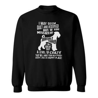 Airedale Crazy Funny Airedale Terrier Sweatshirt | Mazezy
