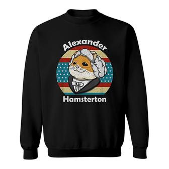 Alexander Hamilton Retro Hamster Alexander Hamsterton Sweatshirt | Mazezy