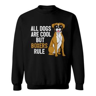 All Dogs Are Cool But Boxers Rule Boxer Hundebesitzer Keeper Sweatshirt | Mazezy