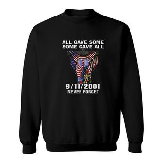 All Gave Some Some Gave All Never Forget Sweatshirt - Thegiftio UK