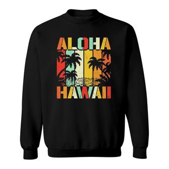 Aloha Hawaii Hawaiian Island Vintage 1980S Retro Style Gifts Sweatshirt | Mazezy