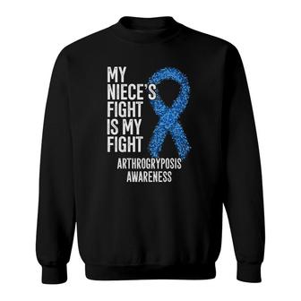 Amc My Niece's Fight Is My Fight Arthrogryposis Awareness Sweatshirt | Mazezy