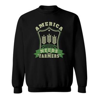 America Needs Farmers For A Farmer Sweatshirt | Mazezy