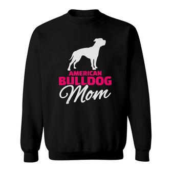 American Bulldog Dog Mom Sweatshirt | Mazezy