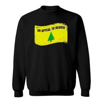 An Appeal To Heaven Founding Fathers Pine Tree Flag Sweatshirt | Mazezy
