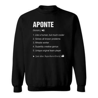 Aponte Name Definition Meaning Family Funny Sweatshirt | Mazezy