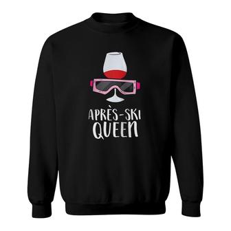 Aprés Ski Queen Winter Sports Wine Lover Sweatshirt | Mazezy