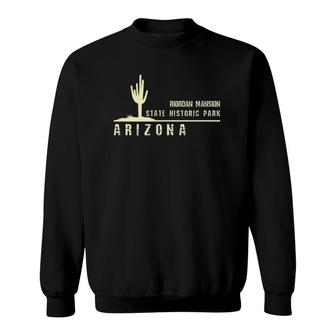 Arizona Souvenir - Riordan Mansion State Historic Park Sweatshirt | Mazezy