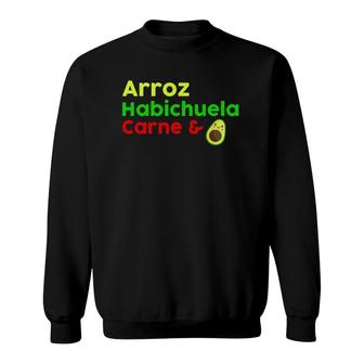 Arroz Habichuela Carne Aguacate Spanish Sweatshirt | Mazezy