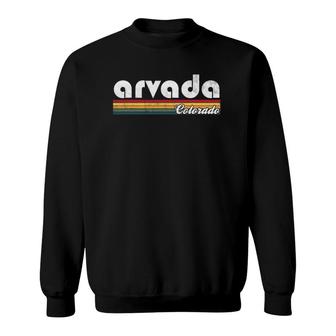 Arvada Colorado Vintage 70'S 80'S Retro Style Men Women Sweatshirt | Mazezy