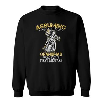 Assuming I Was Like Most Grandmas Was Your First Mistake Motorcycle Grandmother Vintage Sweatshirt | Mazezy CA