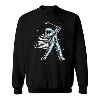 Astronaut In Space With Golf Club Funny Golf Player Sweatshirt | Mazezy