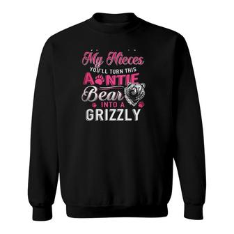 Aunt Caution If You Hurt My Nieces You'll Turn This Auntie Bear Sweatshirt | Mazezy