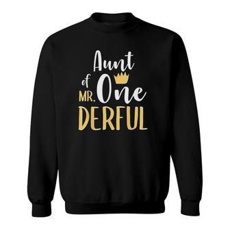 Aunt Of Mr Onederful 1st Birthday First Onederful Matching Gift Sweatshirt - Seseable