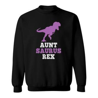 Aunt-Saurus Rex Funny Dinosaur Gift Auntsaurus Mother's Day Sweatshirt | Mazezy