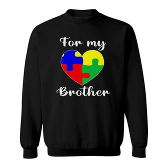 Autism Awareness Gift For Brother With Loving Heart Symbol Sweatshirt | Mazezy