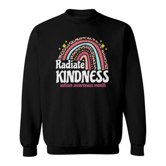 Autism Awareness Month Radiate Kindness Teacher Rainbow Sweatshirt | Mazezy AU