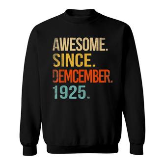 Awesome Since December 1925 96Th Birthday 96 Year Old Sweatshirt | Mazezy