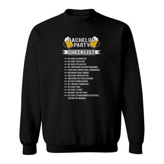Bachelor Party Checklist Groomsmen Best Man Tee Sweatshirt | Mazezy