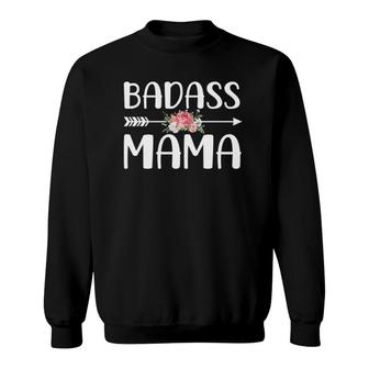 Badass Mama For Mom Women Mother's Day Sweatshirt | Mazezy AU