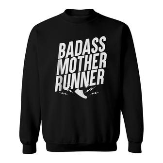 Badass Mother Runner, Mothers Who Love To Run Sweatshirt | Mazezy UK