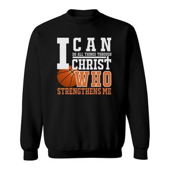 Basketball Graphic- Can Do All Things Through Christ Sweatshirt | Mazezy