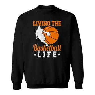 Basketball Life Bball Player Gameday Sweatshirt | Mazezy