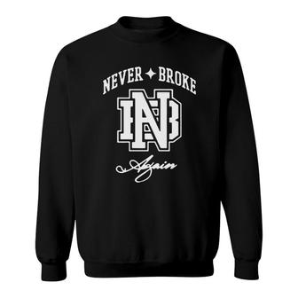 Basketball Never Broke Sweatshirt | Mazezy