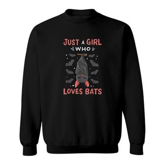 Bat Just A Girl Who Loves Bats Funny Bat Lover Gift Sweatshirt - Thegiftio UK