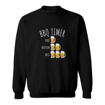Bbq Timer Beer Drinking Funny Grilling Sweatshirt | Mazezy