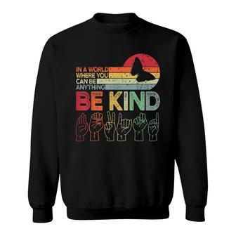 Be Kind Autism Awareness Asl Mom Teacher Kindness Sweatshirt - Thegiftio UK
