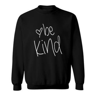 Be Kind Cute Graphic Sweatshirt | Mazezy