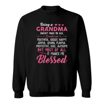 Being A Grandma Makes Me Blessed Black Sweatshirt | Mazezy