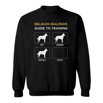 Belgian Malinois Guide To Training Dog Obedience Sweatshirt | Mazezy