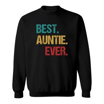 Best Auntie Ever Sweatshirt | Mazezy