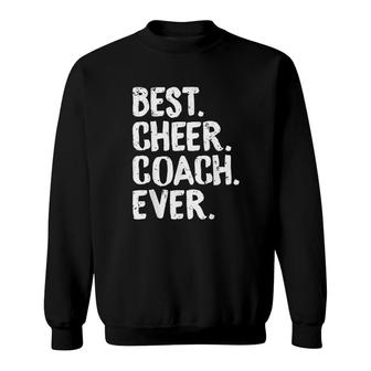 Best Cheer Coach Ever Cheerleading Sweatshirt | Mazezy