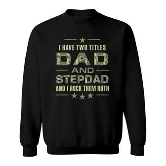 Best Dad And Stepdad Gift From Wife Sweatshirt | Mazezy