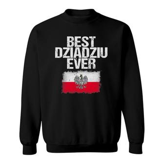 Best Dziadziu Ever Father's Day Polish Grandpa Gift Sweatshirt | Mazezy