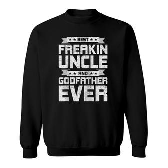 Best Freakin' Uncle And Godfather Ever Uncle Raglan Baseball Tee Sweatshirt | Mazezy