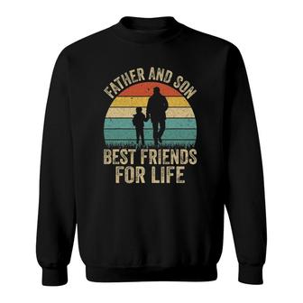 Best Friends For Life Dad Sweatshirt | Mazezy