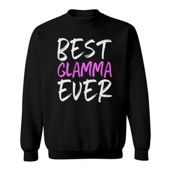 Best Glamma Ever Cool Funny Mother's Day Gift Sweatshirt | Mazezy