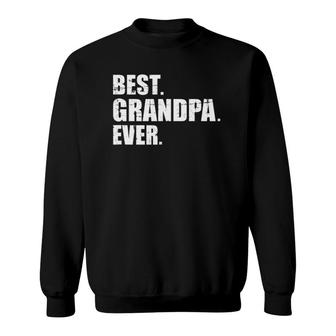 Best Grandpa Ever Tank Top Sweatshirt | Mazezy