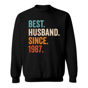 Best Husband Since 1987 34Th Wedding Anniversary 34 Years Sweatshirt | Mazezy